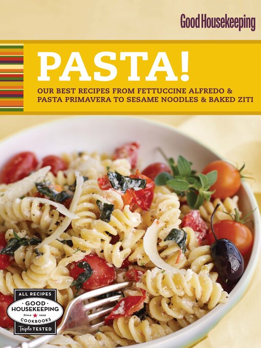 Title details for Good Housekeeping Pasta! by Anne Wright - Available